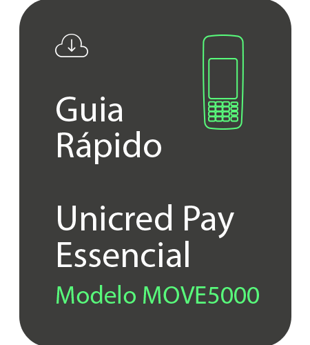 PDF Guia rápido Unicred Pay Essencial Move 5000